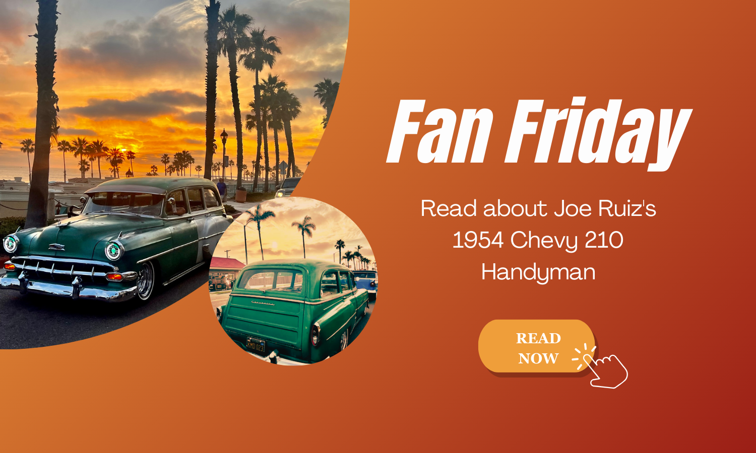 Fan Friday Spotlight: Joe Ruiz's 1954 Chevy 210 Handyman | Classic Auto Store Online