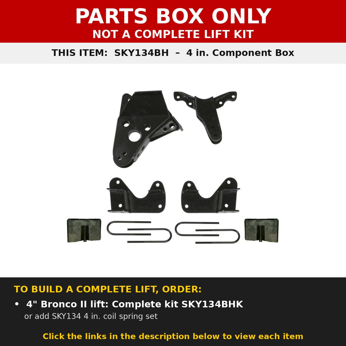 PARTS BOX ONLY - SKY134BH component box, not a complete lift kit
