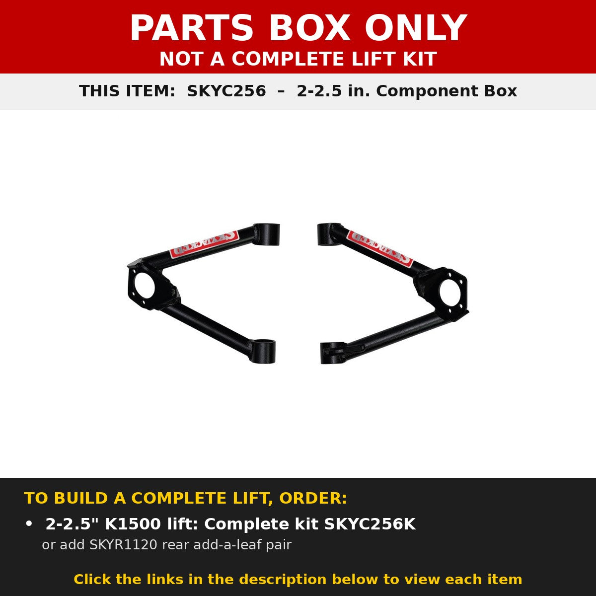 PARTS BOX ONLY - SKYC256 component box, not a complete lift kit