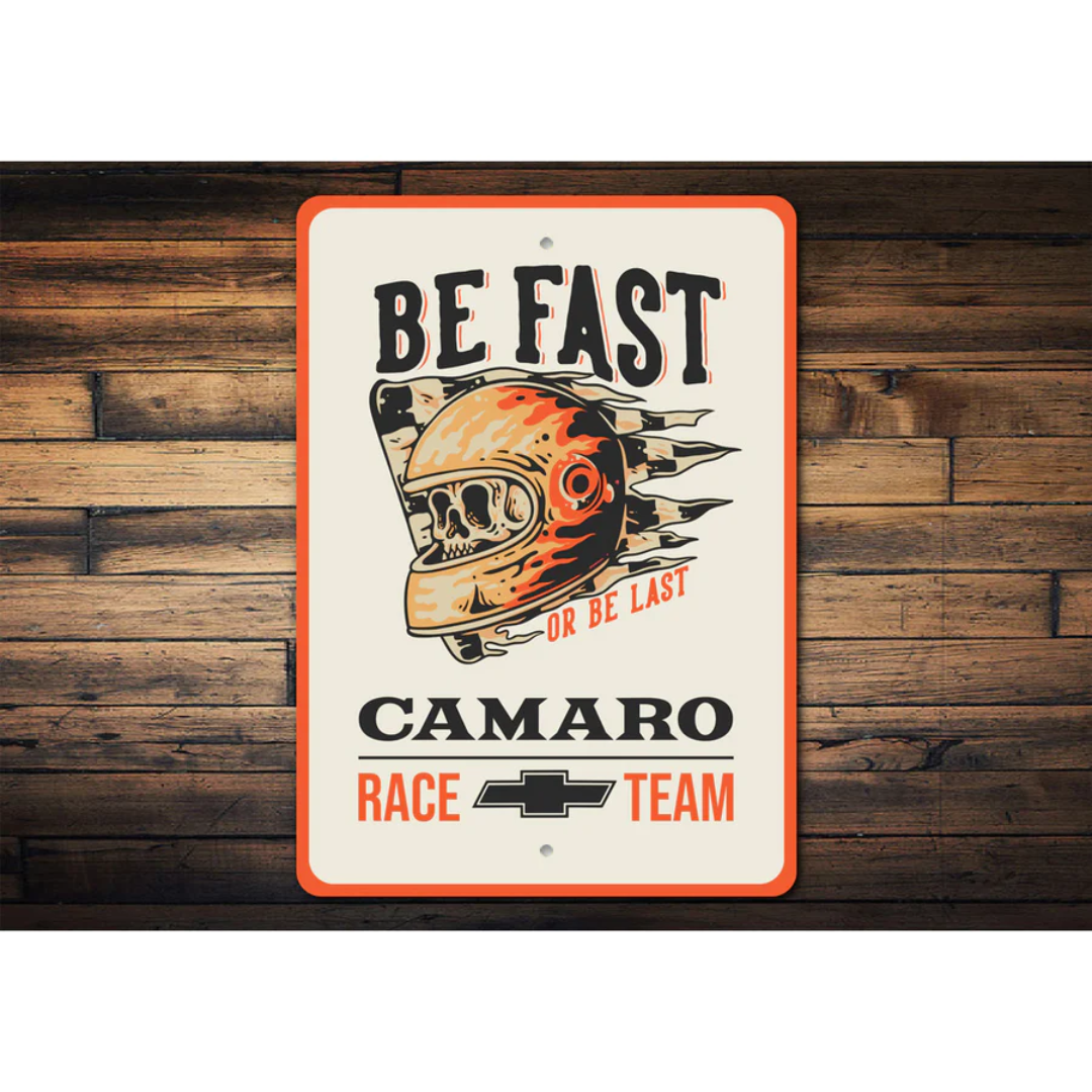 be-fast-or-be-last-camaro-metal-sign-aluminum-sign