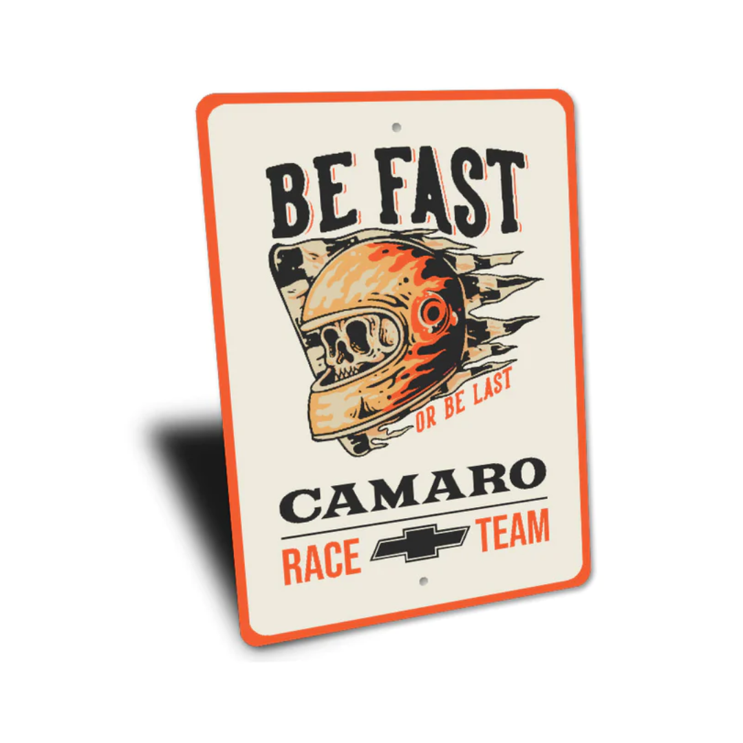 be-fast-or-be-last-camaro-metal-sign-aluminum-sign