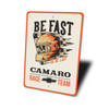 be-fast-or-be-last-camaro-metal-sign-aluminum-sign