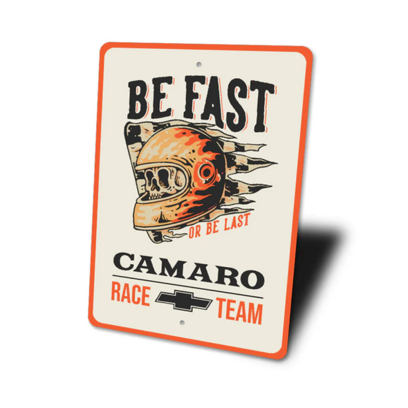 be-fast-or-be-last-camaro-metal-sign-aluminum-sign
