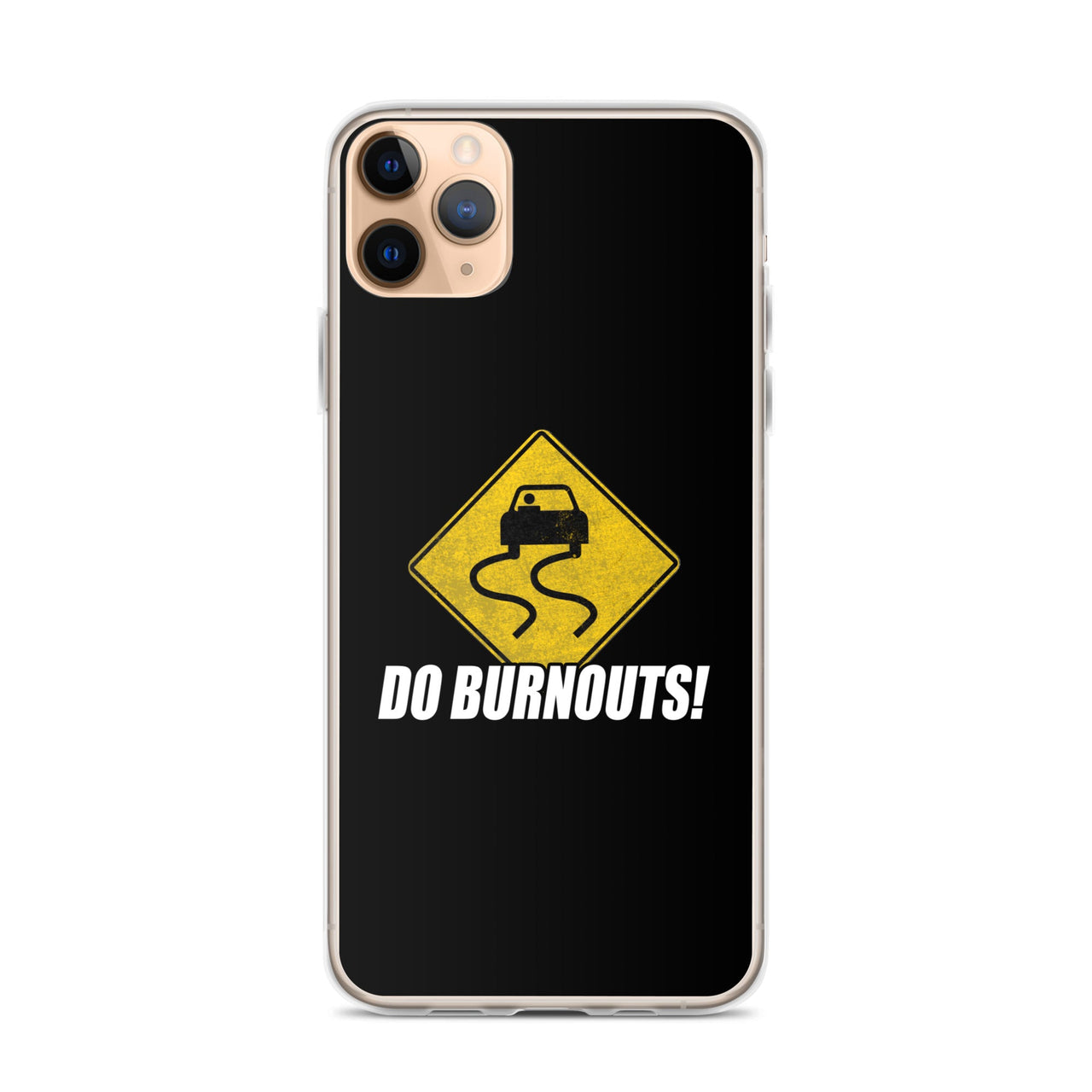 Funny Car Enthusiast Burnout Sign Phone Case for iPhone®