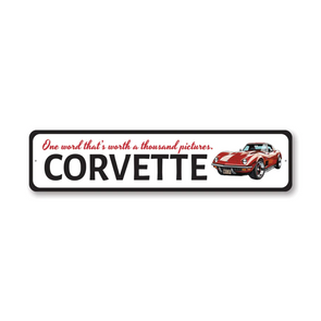 corvette-worth-a-thousand-pictures-sign-aluminum-sign