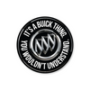 its-a-buick-thing-you-wouldnt-understand-aluminum-sign