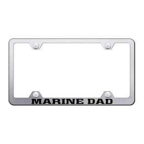 Marine Dad Steel Wide Body Frame - Laser Etched Brushed
