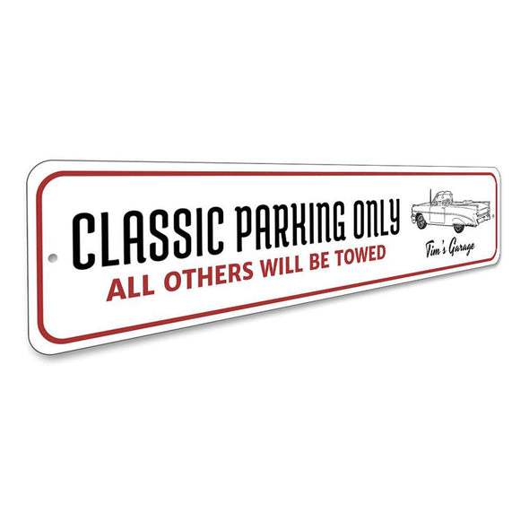 Classic Parking Only - Aluminum Street Sign