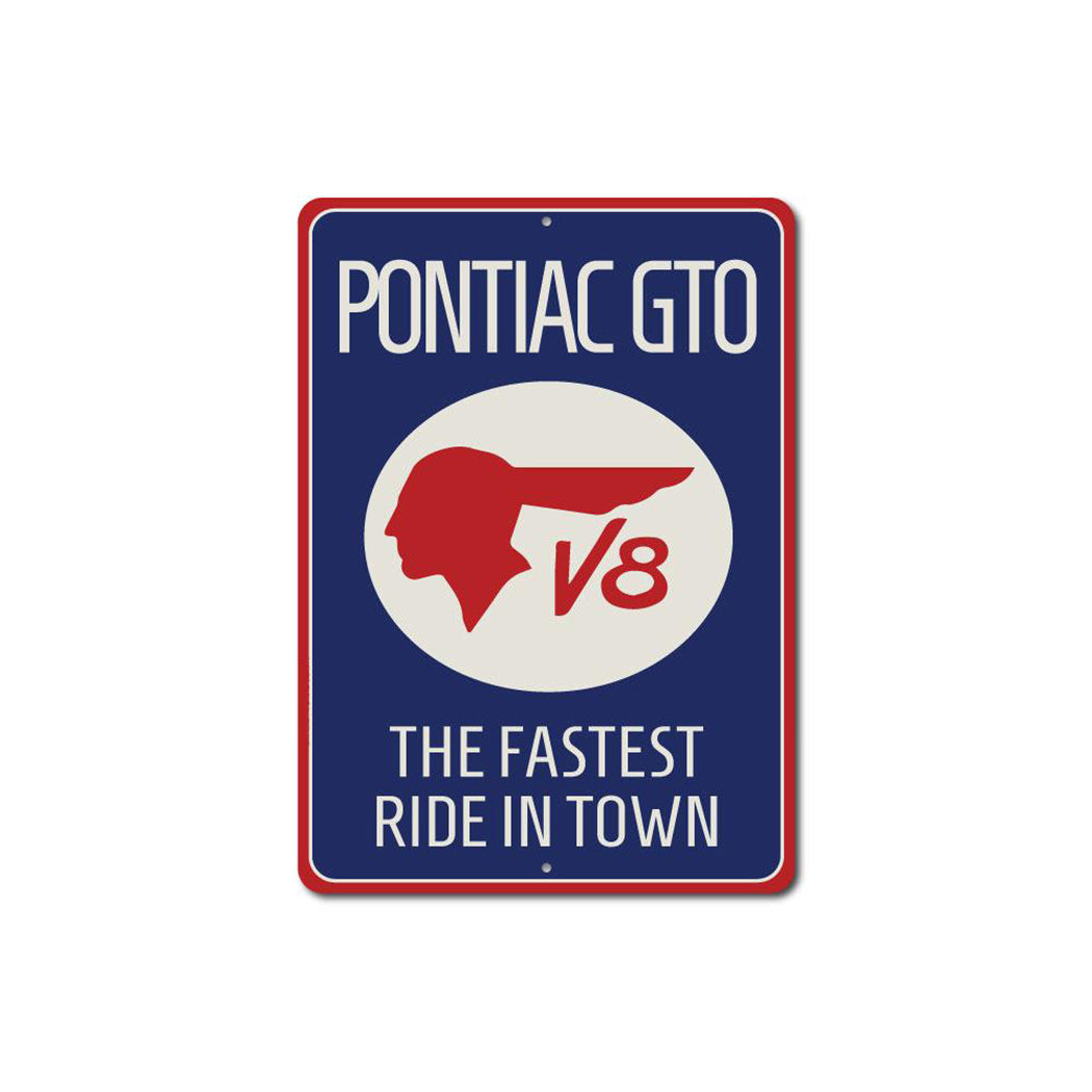 pontiac-gto-the-fastest-ride-in-town-aluminum-sign