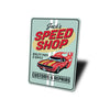 Personalized Speed Shop Customs & Repairs - Aluminum Sign