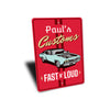Personalized Custom Garage Fast N' Loud - Aluminum Sign