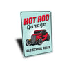 Hot Rod Garage Old School Rules - Aluminum Sign