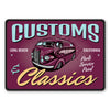 Customs and Classics Shop - Aluminum Sign