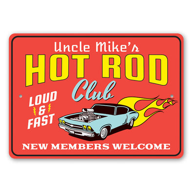 Personalized Hot Rod Club Loud & Fast - Aluminum Sign