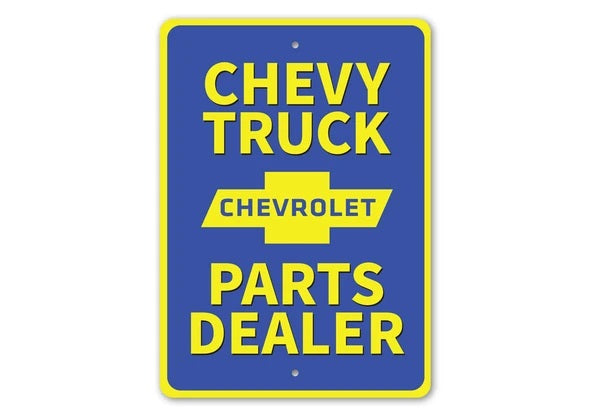 Chevy Truck Parts Dealer - Aluminum Sign