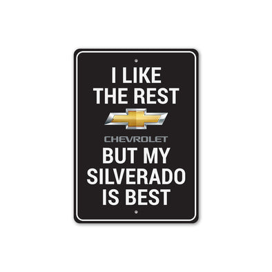 my-silverado-is-best-aluminum-sign
