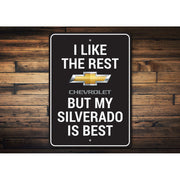 my-silverado-is-best-aluminum-sign