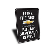 my-silverado-is-best-aluminum-sign