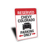 Chevy Colorado Parking - Aluminum Sign
