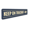 Chevrolet Keep on Truckin - Aluminum Street Sign