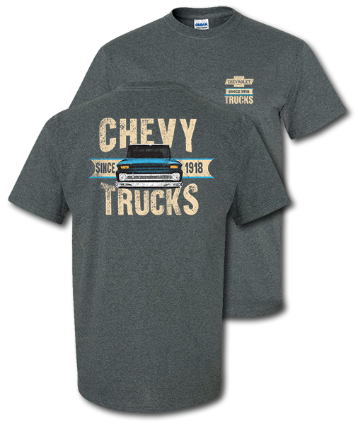 Chevy Trucks Since 1918 T-Shirt