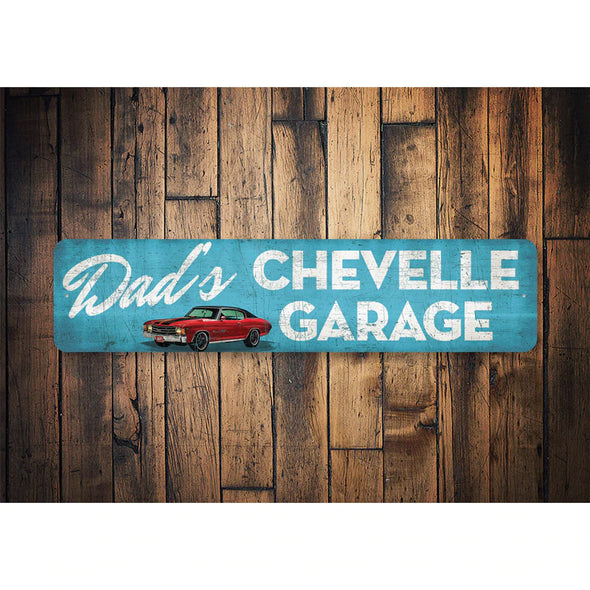 Dad's Chevelle Garage Weathered Aluminum Sign
